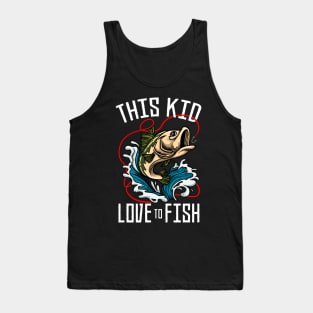 This Kid Loves To Fish Fisherman Funny Fishing Tank Top